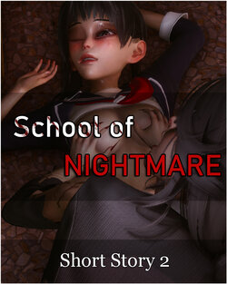 (Legitk) School Of Nightmare 2