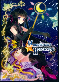 (C83) [Tangerine Drop Tea (Hoozuki Shia、Musou Yuchi)] Monochrome Horoscope
