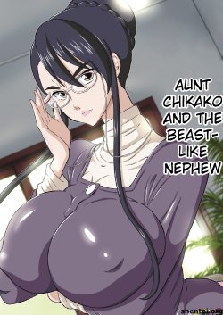 [DOZA Village (Dozamura)] Aunt Chikako and the Beast-like Nephew [English] [Digital]
