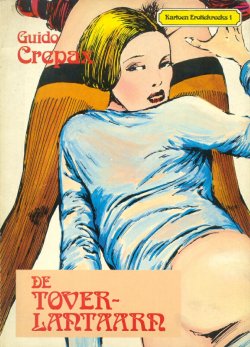 [Guido Crepax] De Tover Lantaarn [French]