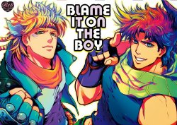 (SUPER22) [UNKY (Unko Yoshida)] BLAME IT ON THE BOY (JoJo's Bizarre Adventure) [Chinese]