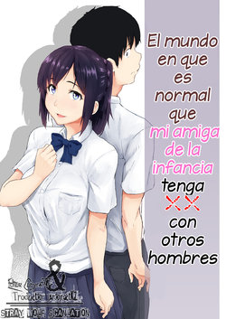 [Chonmage Teikoku (Magekichi)] Osananajimi ga Hoka no Otoko to XX Suru no wa Atarimae no Sekai | El mundo en que es normal que mi amiga de la infancia tenga XXX con otros hombres [Spanish] [Stray Wolf Scanlation]