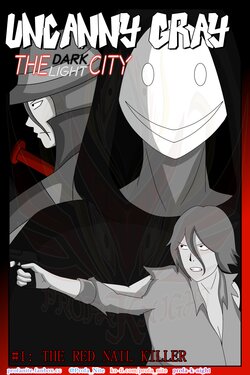 Uncanny Gray: The Dark/Light City #1: The Red Nail Killer