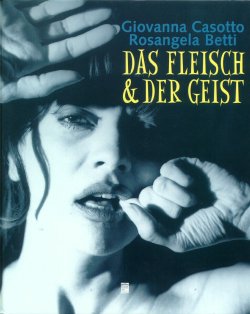 Casotto Das fleisch und der geist