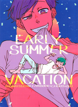 [hashimo9 (Hashimoto)] 「EARLY SUMMER VACATION」(Osomatsu-San)