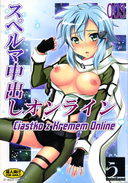 (C86) [Uninigumi (Unini☆Seven)] Sperm Nakadashi Online 3 (Sword Art Online) [Polish]