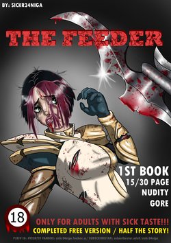 The Feeder half comic 15+2 page (gore) (sickr34niga)