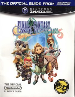 Final Fantasy: Crystal Chronicles - the Official Nintendo Players Guide