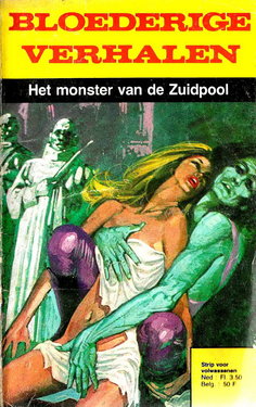 Bloederige verhalen 62 - Het monster van de Zuidpool (Dutch)