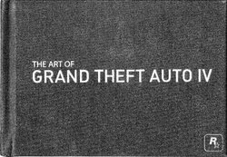 The Art of Grand Theft Auto IV