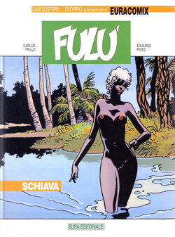 [Eduardo Risso] Fulù - Schiava