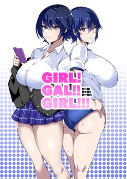 [Kinnikutei (macho.)] GIRL!GAL!!GIRL!!!-act1&2-