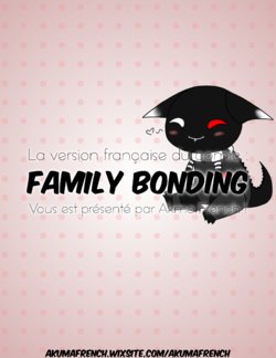 [AKUMAFRENCH] Family Bonding (FRENCH/FRANÇAIS)