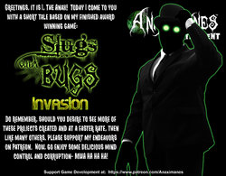 [The Anax] Slugs and Bugs: Invasion