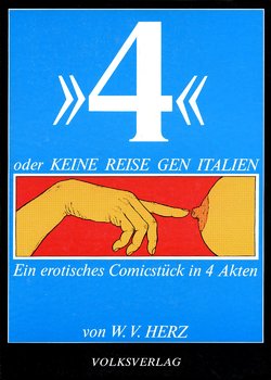 [W.V. Herz] 4 oder keine Reise gen Italien [German]