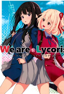 (C101) [Darake Association (Various)] We are Lycoris (Lycoris Recoil)