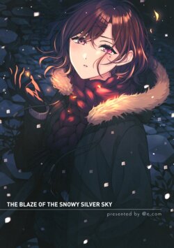 (C99) [@e.com (Ae)] Ginsetsu wa Itezora ni Moyu | The Blaze of the Snowy Silver Sky (THE iDOLM@STER Shiny Colors) [English] {Ahli Berhala}