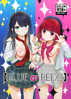 (C104) [Atomodori Dekinai Ten Q (Hitonama)] "BLUE or RED!?" (Oshi no Ko) [Sample]