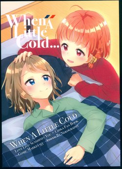(C93) [nekography (Minase Yuki)] When A Little Cold... (Love Live! Sunshine!!)