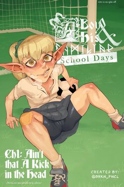 [BrknPncl] A Boy & His Familiar School Days Ain't that A Kick in the Head [spanish] [latin]