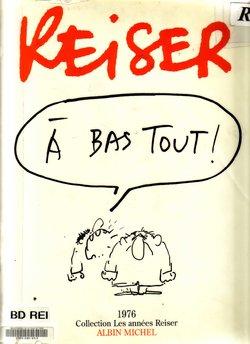 [Reiser] A bas tout [French]