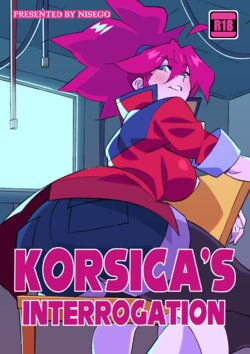 [Nisego] Korsica's Interrogation (Hi-Fi RUSH)