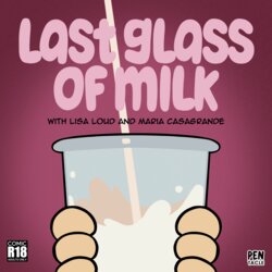 [Kowa/Pentacle] Last Glass of Milk (The Loud House)