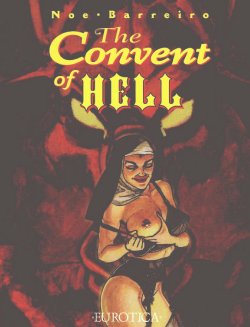 [Ignacio Noe] The Convent Of Hell [RUS]