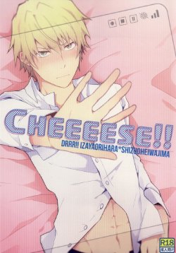 [32RM (Mitsuru)] CHEEEESE!! (Durarara!!)