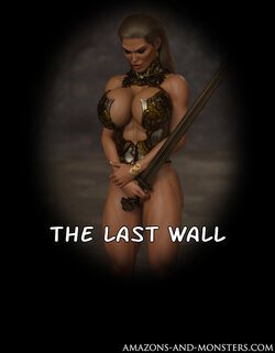 [Amazons-Vs-Monsters] The Last Wall