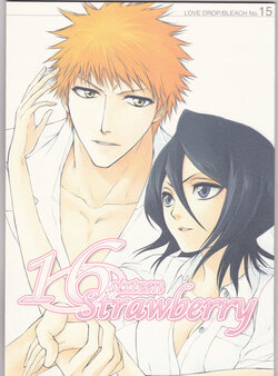 (C70) [LOVE DROP (Okuda Raku)] 16Strawberry (Bleach) [English] [Kusanyagi] [EHCove]