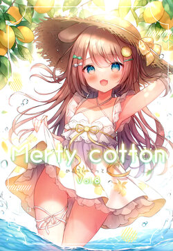 (C100) [Mersugar (Omochi Monaka)] Merty cotton Vol.8