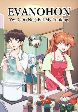 (C95) [Wagashiya (Amai Yadoraki)] EVANOHON You Can (Not) Eat My Cooking (Neon Genesis Evangelion)