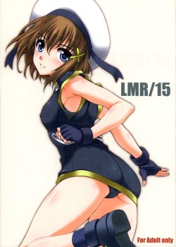 (C82) [BRIEST (Yatsushima Tetsuya)] LMR/15 (Mahou Shoujo Lyrical Nanoha)