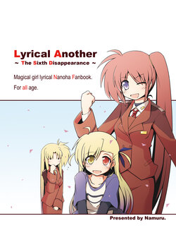 [Namuru. (NUM)] Lyrical Another ~The Sixth Disappearance~ (Mahou Shoujo Lyrical Nanoha) [Digital]