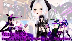 [DarkFlame] Velzea Invasion - S2EP1 - The Monochromes