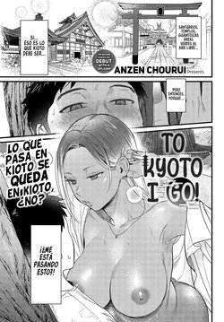 [Anzen Chourui] Souda Kyoto Ikou | Me voy a Kioto! (COMIC Anthurium 2023-11) [Spanish] [NekoCreme] [Digital]