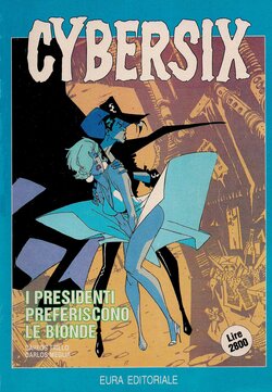 [Carlos Meglia] Cybersix - I presidenti preferiscono le bionde