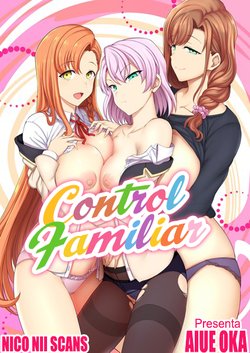 [Aiue Oka] FamiCon - Family Control | Control Familiar Ch. 1 (COMIC ExE 29) [Spanish] [NICONIISCANS] [Digital]