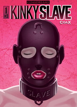 [Coax] Kinky Slave 1 [French]