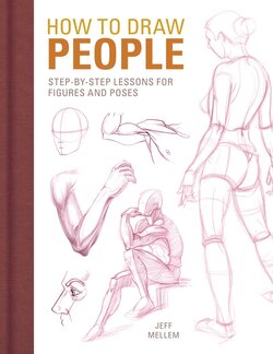 How to Draw People -  Step-by-Step Lessons for Figures and Poses