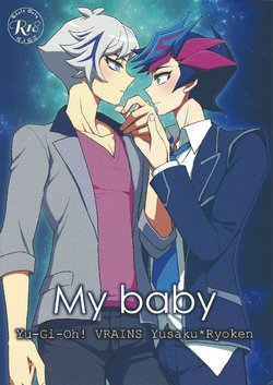 (Link☆Duelmaker3) [BrensainZ (Nagiku)] My baby (Yu-Gi-Oh! VRAINS)