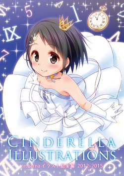 [re:barna (Naoharu)] Cinderella Illustrations  (THE IDOLM@STER CINDERELLA GIRLS) [Digital]