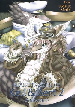 (COMITIA97) [MAD-PUPPY, Erdelied (Date Natsuku, Nenemaru)] BEAST TRACKS 05 Keil&Bert 2 -Antwort- [Incomplete]