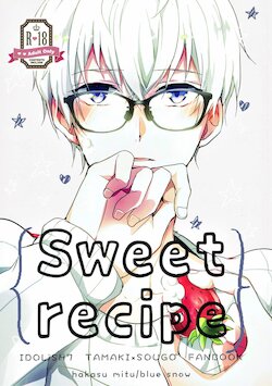 (TOP OF THE STAGE 9) [bluesnow (hakasu mitsu)] Sweet recipe (IDOLiSH7)