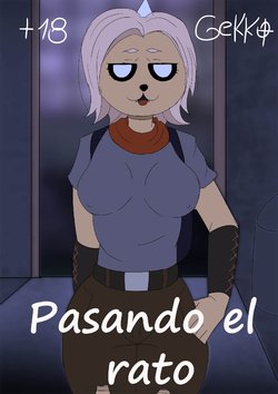 [Gekko] Pasando el Rato (Adventure Time) [Spanish]