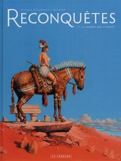 [Francois Miville-Deschenes] Reconquêtes - Volume #01 La Horde des vivants [French]