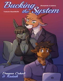 [Dragon Cobolt & Kadath] Bucking the System "Versión extendida"  (Spanish) [SteamWolf54]