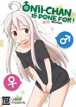 [Grinp (Neko Toufu)] Onii-chan wa Oshimai! | Onii-chan Is Done For ! [French] [Digital]