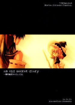 (Reitaisai 4) [ha ra ra (Kokono Coco)] an old secret diary - Kirisame Marisa no Furui Nikki (Touhou Project) [English] {Gaku-Touhou}